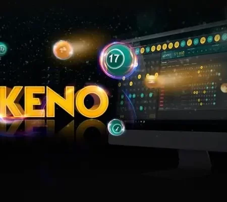  Dự Đoán Keno – Cơ Sở Dữ Liệu Hỗ Trợ Bet Thủ Nhận Thưởng 