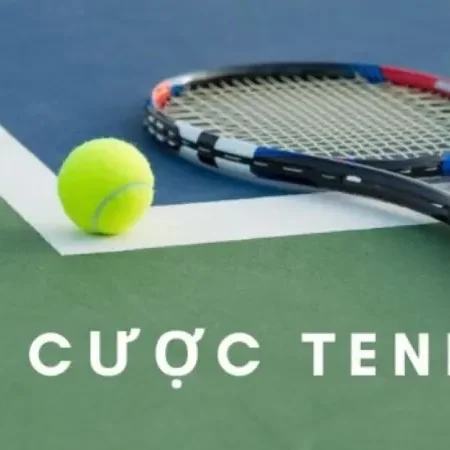 Hướng Dẫn Đầy Đủ Cách Cá Cược Tennis Đạt Hiệu Quả Cao